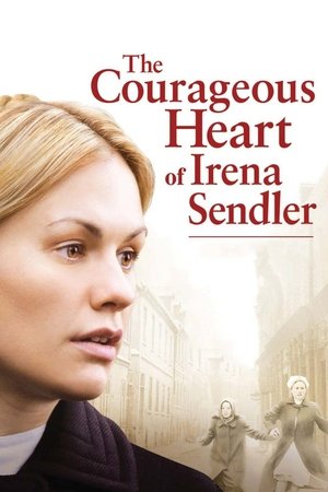 Watch Free The Courageous Heart of Irena Sendler (2009)