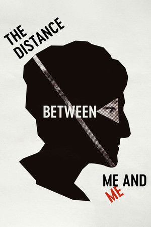 Watch Free The Distance Between Me and Me (2018)