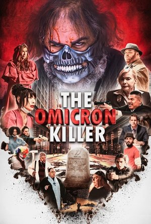 Watch Free The Omicron Killer (2024)