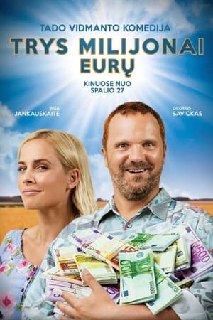 Watch Free Trys Milijonai Euru (2017)