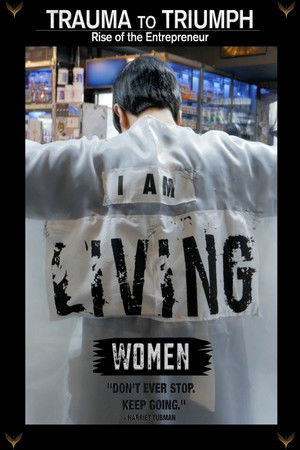 Watch Free Trauma to Triumph Women Entrepreneurs (2020)