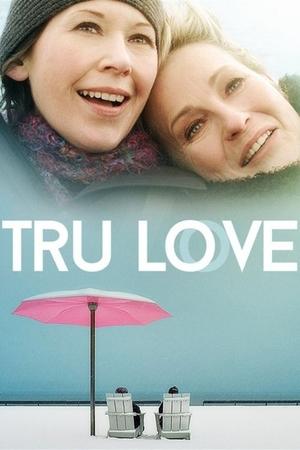 Watch Free Tru Love (2013)
