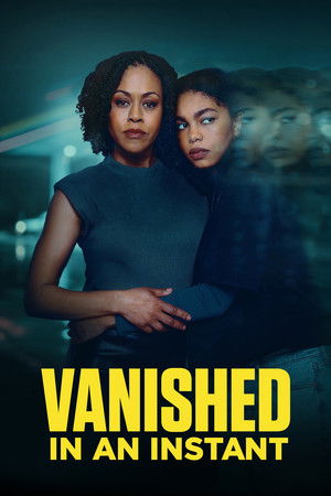 Watch Free Vanished in an Instant (2026)