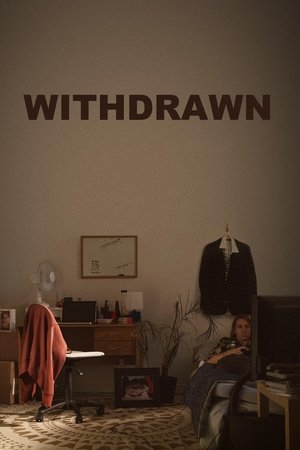 Watch Free Withdrawn (2017)