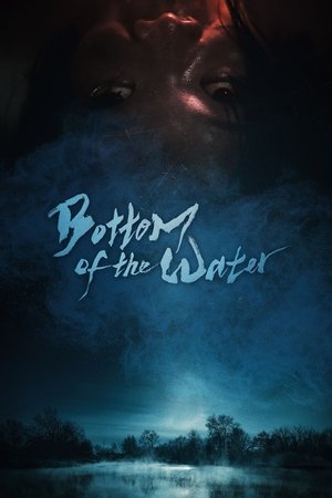 Watch Free Bottom of the Water (2023)