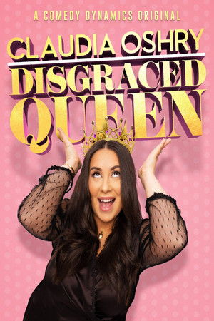 Watch Free Claudia Oshry Disgraced Queen (2020)