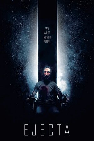 Watch Free Ejecta (2014)
