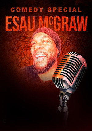 Watch Free Esau McGraw Used to Was (2022)