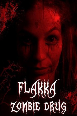 Watch Free Flakka Zombie Drug (2023)