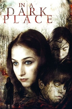Watch Free In a Dark Place (2006)