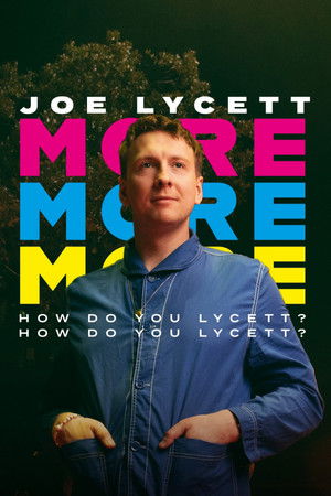 Watch Free Joe Lycett: More, More, More! How Do You Lycett? How Do You Lycett? (2022)