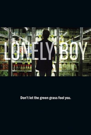 Watch Free Lonely Boy (2013)