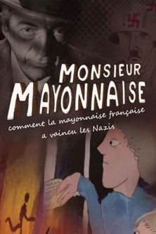 Watch Free Monsieur Mayonnaise (2016)