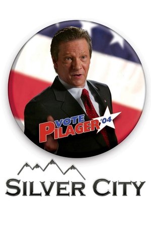 Watch Free Silver City (2004)