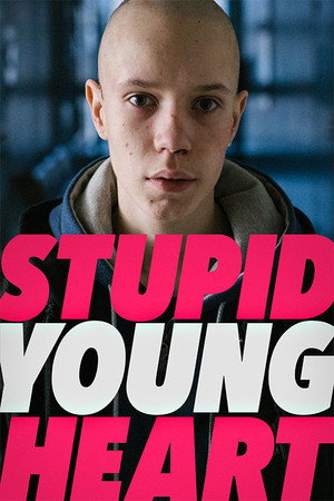 Watch Free Stupid Young Heart (2018)