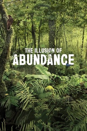 Watch Free The Illusion of Abundance (2023)