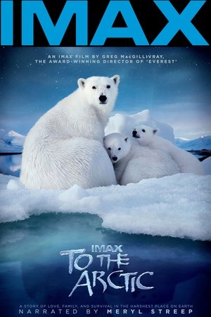 Watch Free To the Arctic 3D (2012)