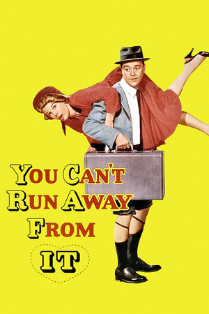 Watch Free You Cant Run Away from It (1956)