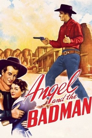 Watch Free Angel and the Badman (1947)