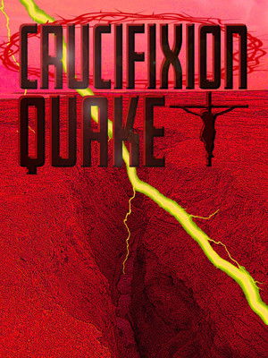 Watch Free Crucifixion Quake (2020)