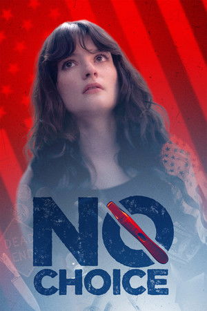 Watch Free No Choice (2025)