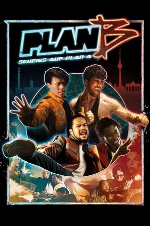 Watch Free Plan B: Scheiß auf Plan A (2016)