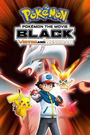 Watch Free Pokemon the Movie Black Victini and Reshiram (2011)