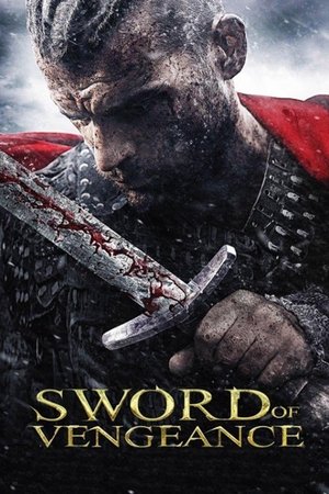 Watch Free Sword of Vengeance (2015)