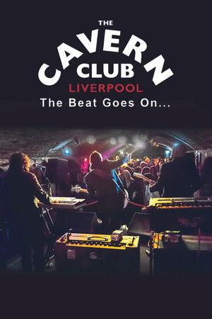 Watch Free The Cavern Club The Beat Goes On (2019)