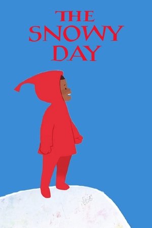 Watch Free The Snowy Day (2016)