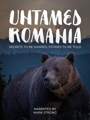 Watch Free Untamed Romania (2018)