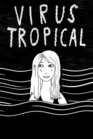Watch Free Virus Tropical (2017)