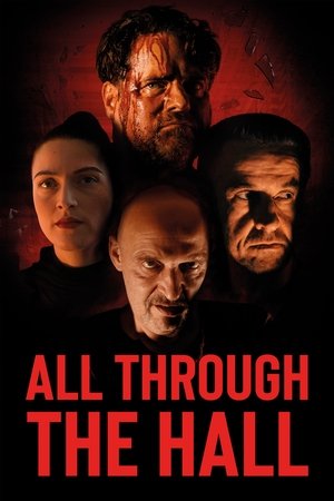 Watch Free All Through the Hall (2022)