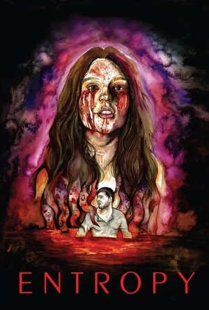 Watch Free Entropy (2022)