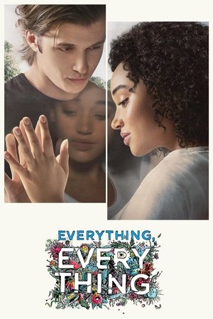 Watch Free Everything, Everything (2017)
