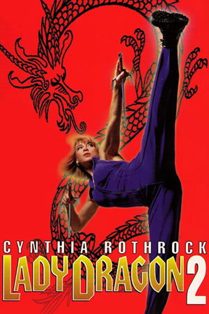 Watch Free Lady Dragon 2 (1993)