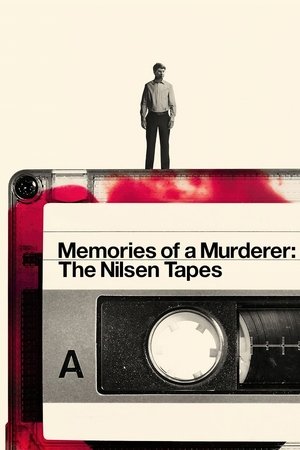 Watch Free Memories of a Murderer: The Nilsen Tapes (2021)