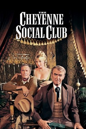 Watch Free The Cheyenne Social Club (1970)