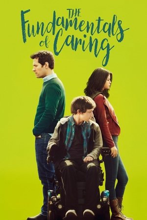 Watch Free The Fundamentals of Caring (2016)