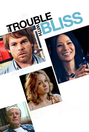 Watch Free The Trouble with Bliss (2011)