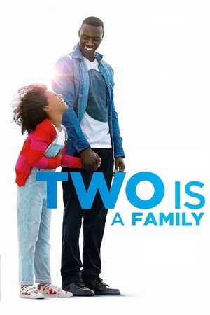 Watch Free Two Is a Family (2016)