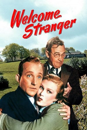Watch Free Welcome Stranger (1947)