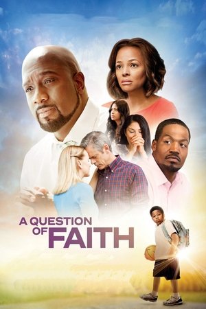Watch Free A Question of Faith (2017)