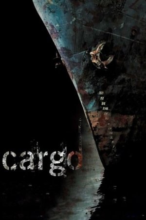 Watch Free Cargo (2006)