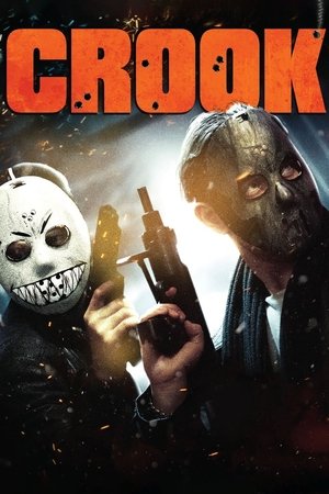 Watch Free Crook (2013)