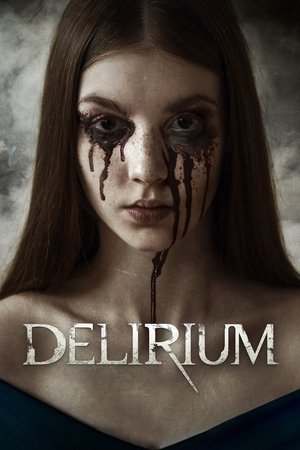Watch Free Delirium (2016)
