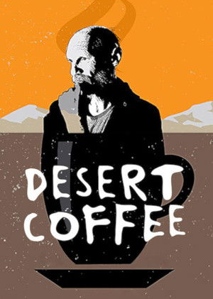 Watch Free Desert Coffee (2017)
