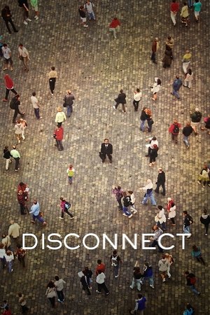 Watch Free Disconnect (2012)