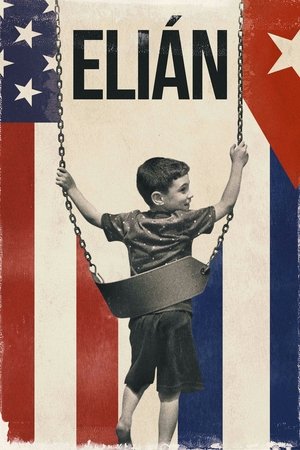 Watch Free Elián (2017)