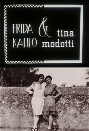 Watch Free Frida Kahlo Tina Modotti (1983)
